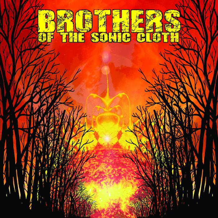 Brothers of the Sonic Cloth - S:T (2015)
