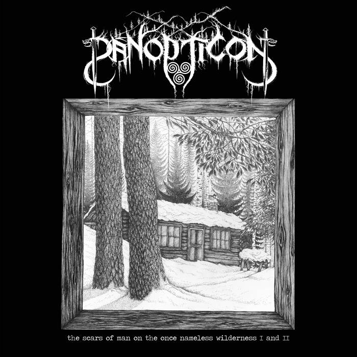 Panopticon - The Scars of Man on the Once Named Wilderness Part. 1 (2018)