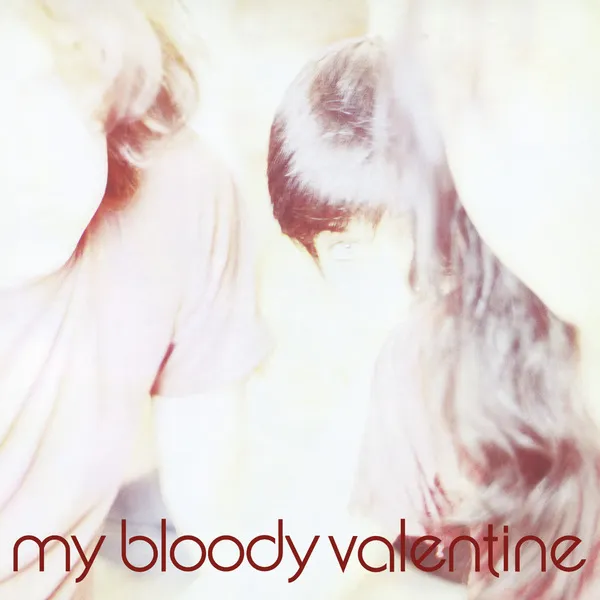 My Bloody Valentine - Isn't Anything (1988)