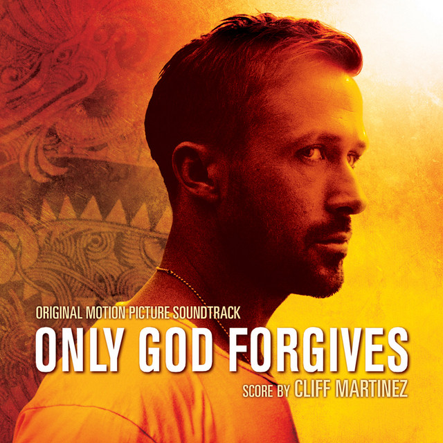 Only God Forgives OST
