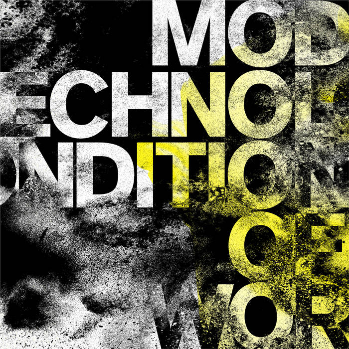 Modern Technology - Conditions of Worth (2022)