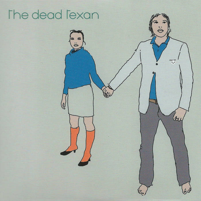 The Dead Texan - The Dead Texan (2004)