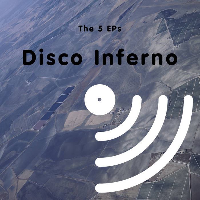 Disco Inferno - The Five EPs (2011)