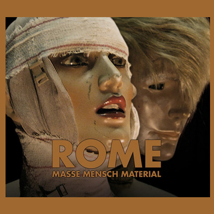 Rome - Masse Mensch Material (2001)