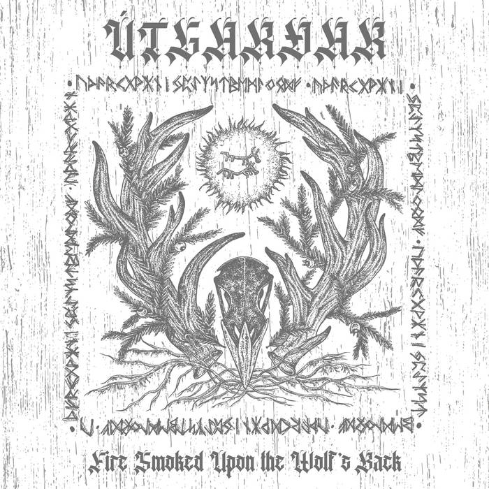 Útgarðar - Fire Smoked Upon The Wolf's Back (2023)