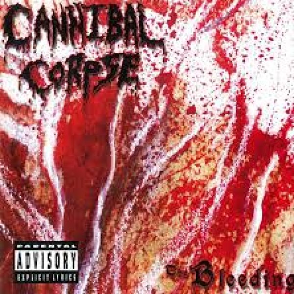 Cannibal Corpse - The Bleeding (1994)