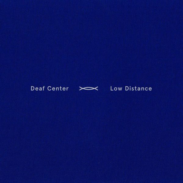 Deaf Center - Low Distance (2019)