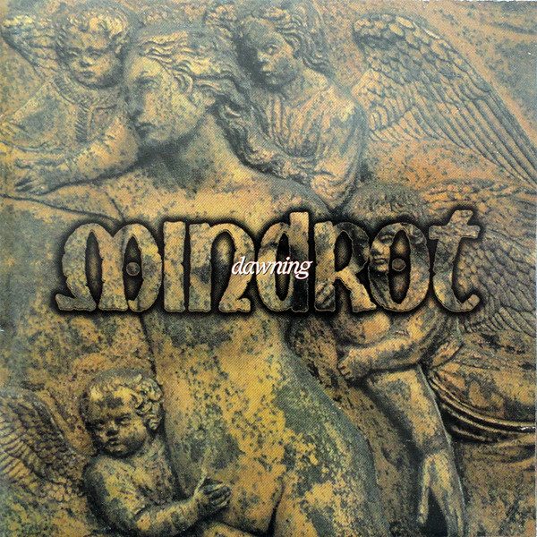 Mindrot - Dawning (1995)