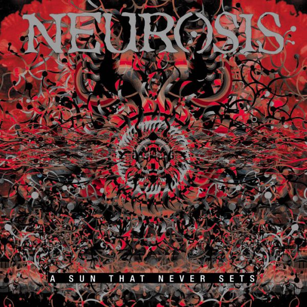 Neurosis - A Sun That Never Sets (2001)